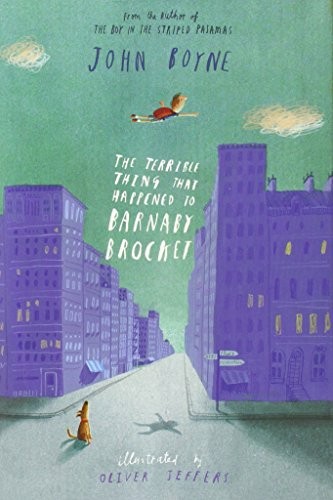 The Terrible Thing that Happened to Barnaby Brocket by Boyne, John