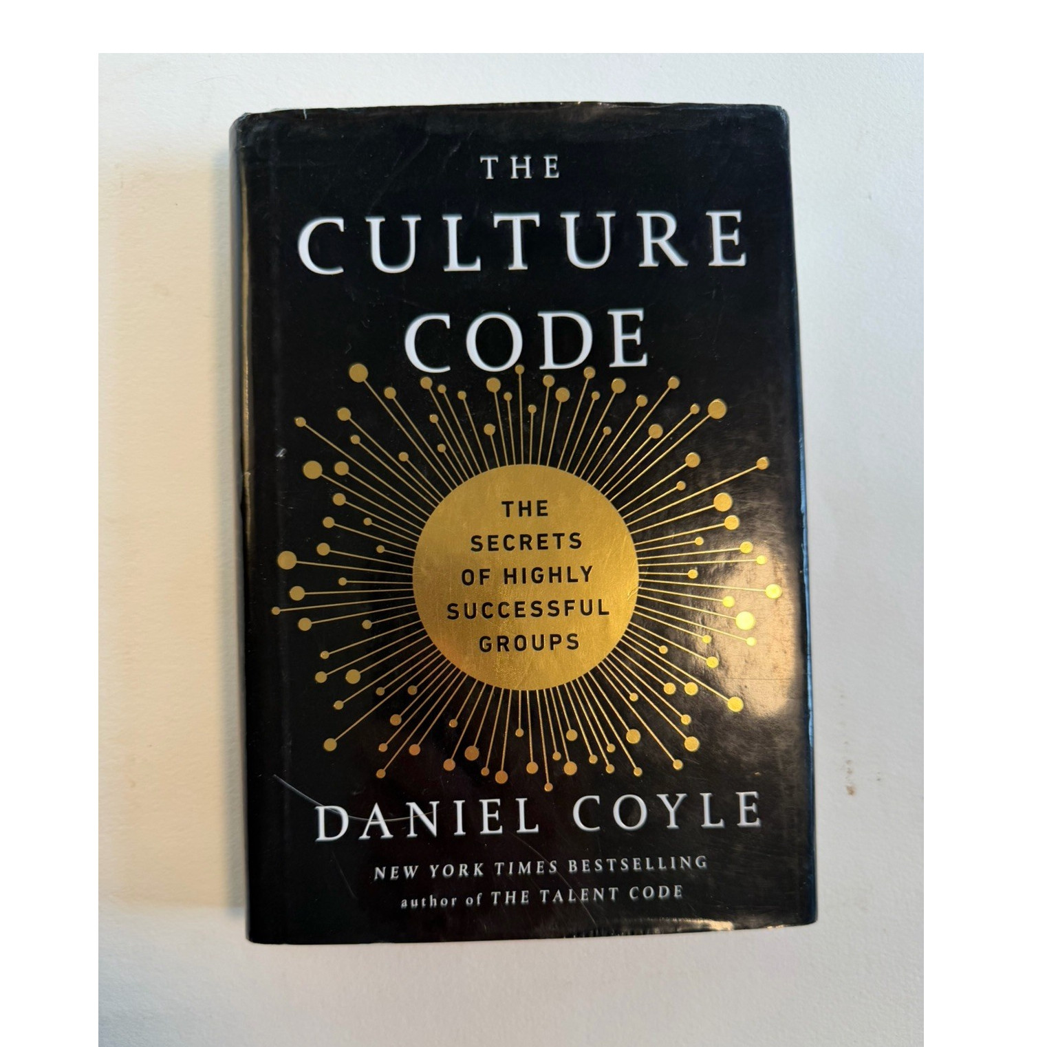 The Culture Code by Daniel Coyle, Hardcover, Random House, Leadership