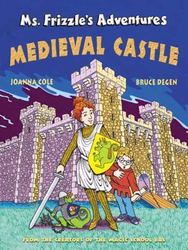 Ms. Frizzle’s Adventures: Medieval Castle- 9780590108201, Joanna Cole, hardcover