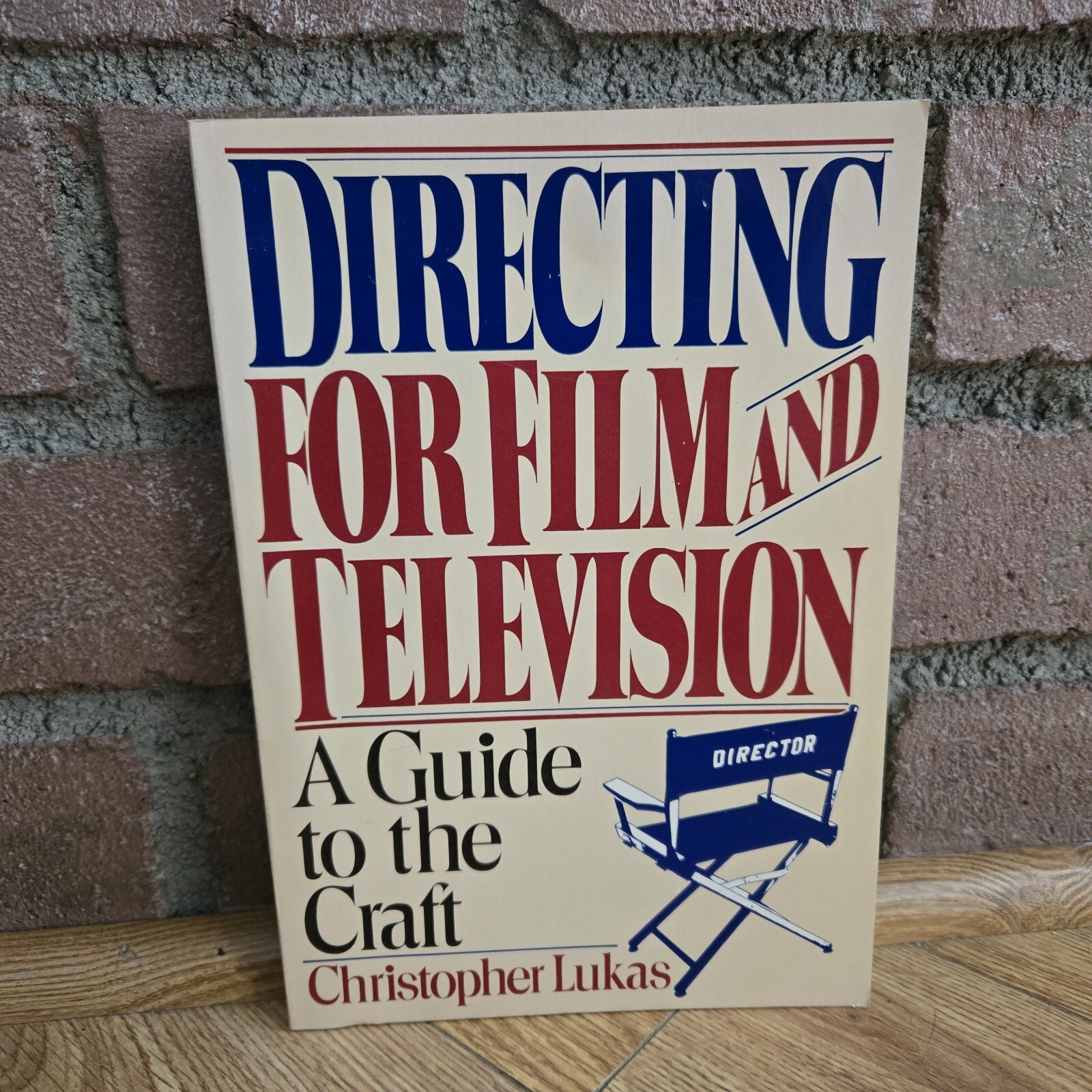 Directing for Film and Television: Christopher Lukas PAPERBACK Anchor Press 1985