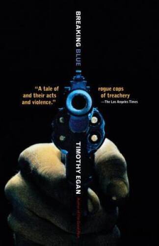 Breaking Blue – Paperback By Egan, Timothy – GOOD