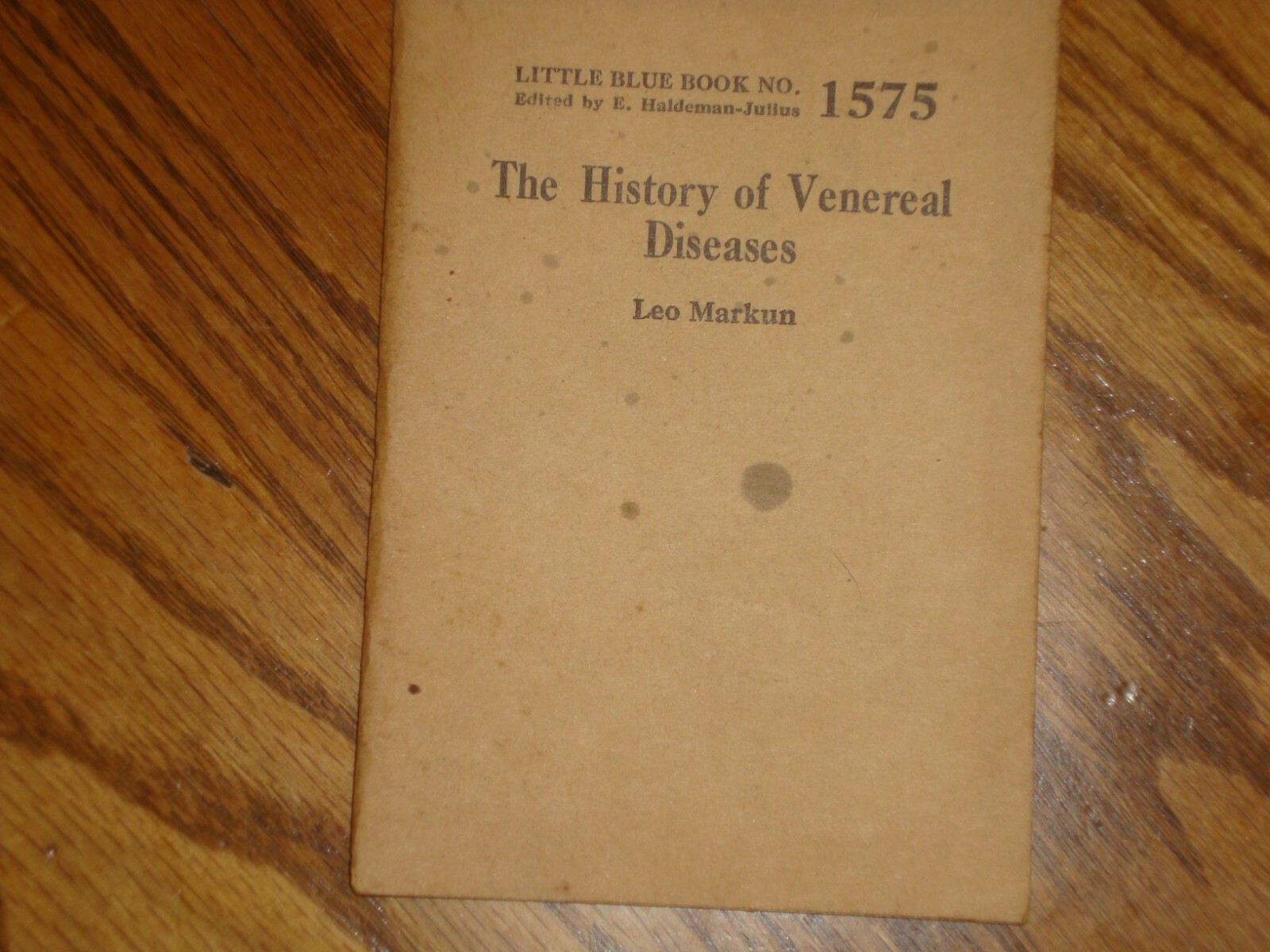 Little Blue Book 1575, The History of Venereal Disease, print circa 1924