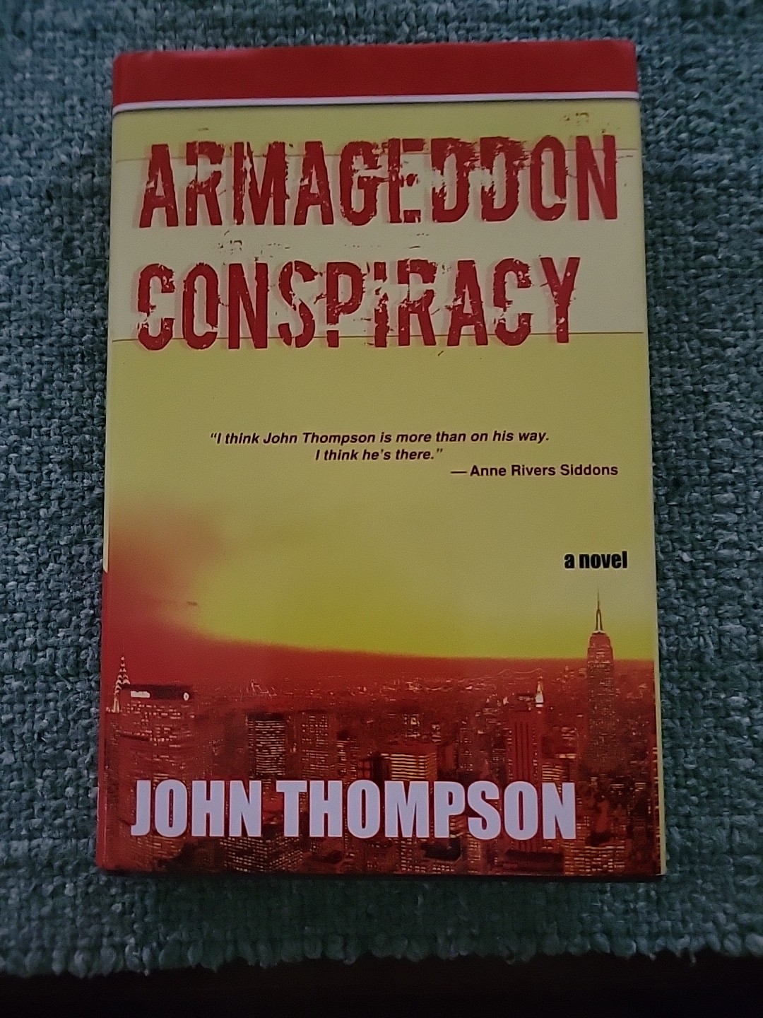 Armageddon Conspiracy by John Thompson (2008, Hardcover) Autographed Copy