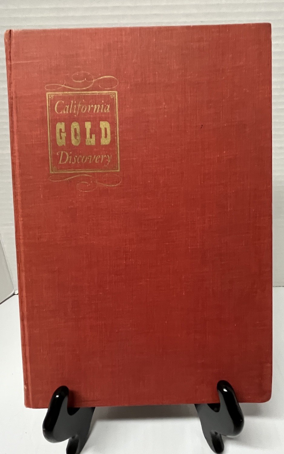 California Gold Discovery Centennial Papers~Vintage 1947 SF:Historical Society F