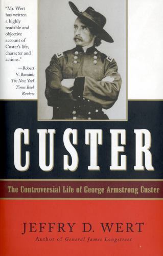 Custer by Wert, Jeffry D.