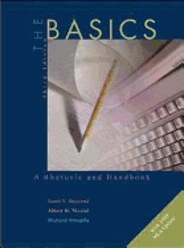 The Basics: A Rhetoric and Handbook, 3rd Edition: Used