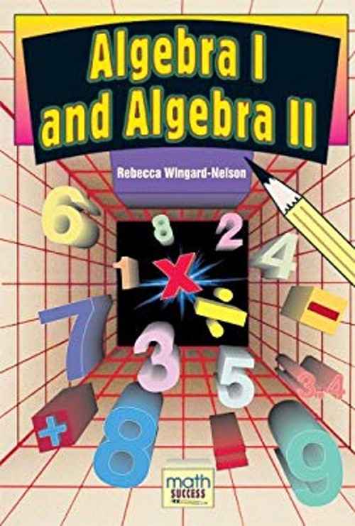 Algebra I and Algebra II Library Binding Rebecca Wingard-Nelson