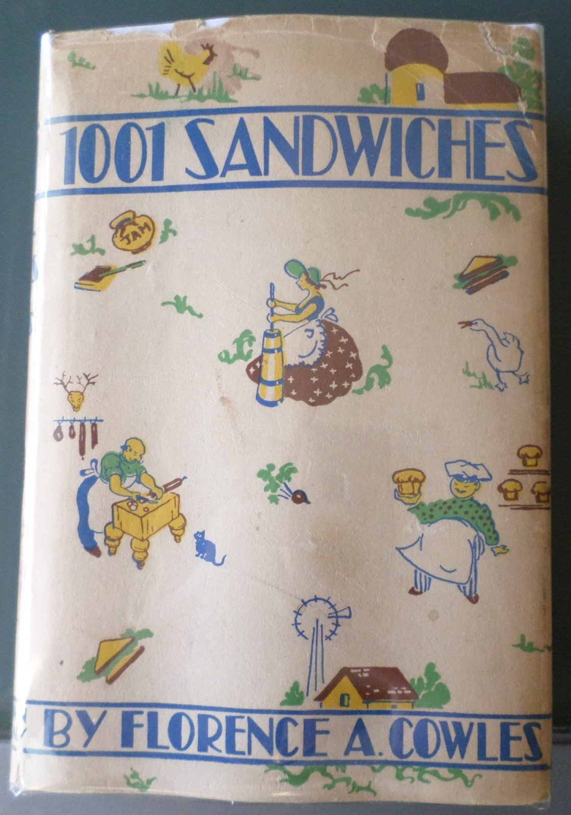 1001 Sandwiches – by Florence Cowles 1944 hardcover with Dust Jacket