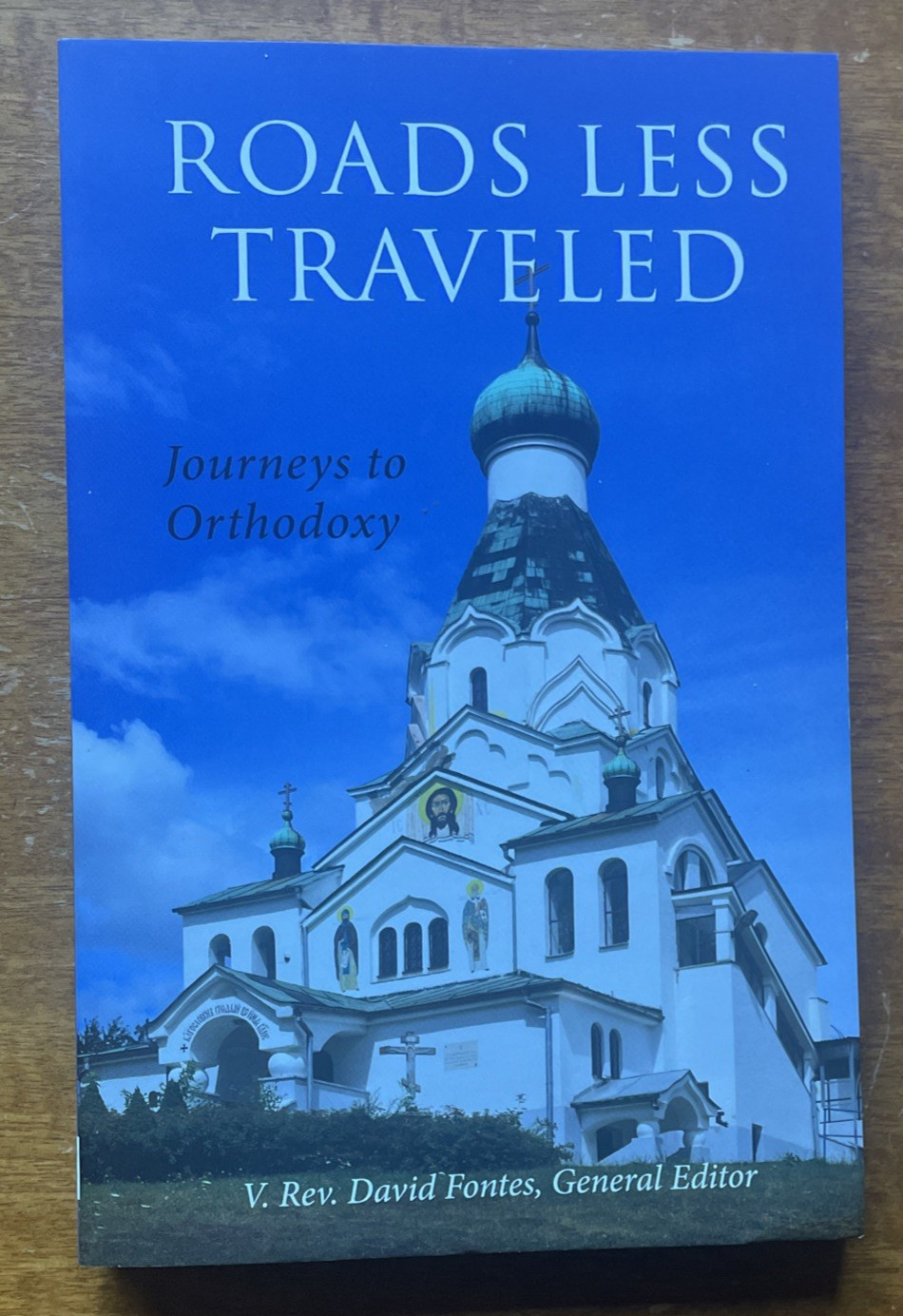 Roads Less Travelled: Journeys to Orthodoxy, Divine Ascent Press 2023, Like New