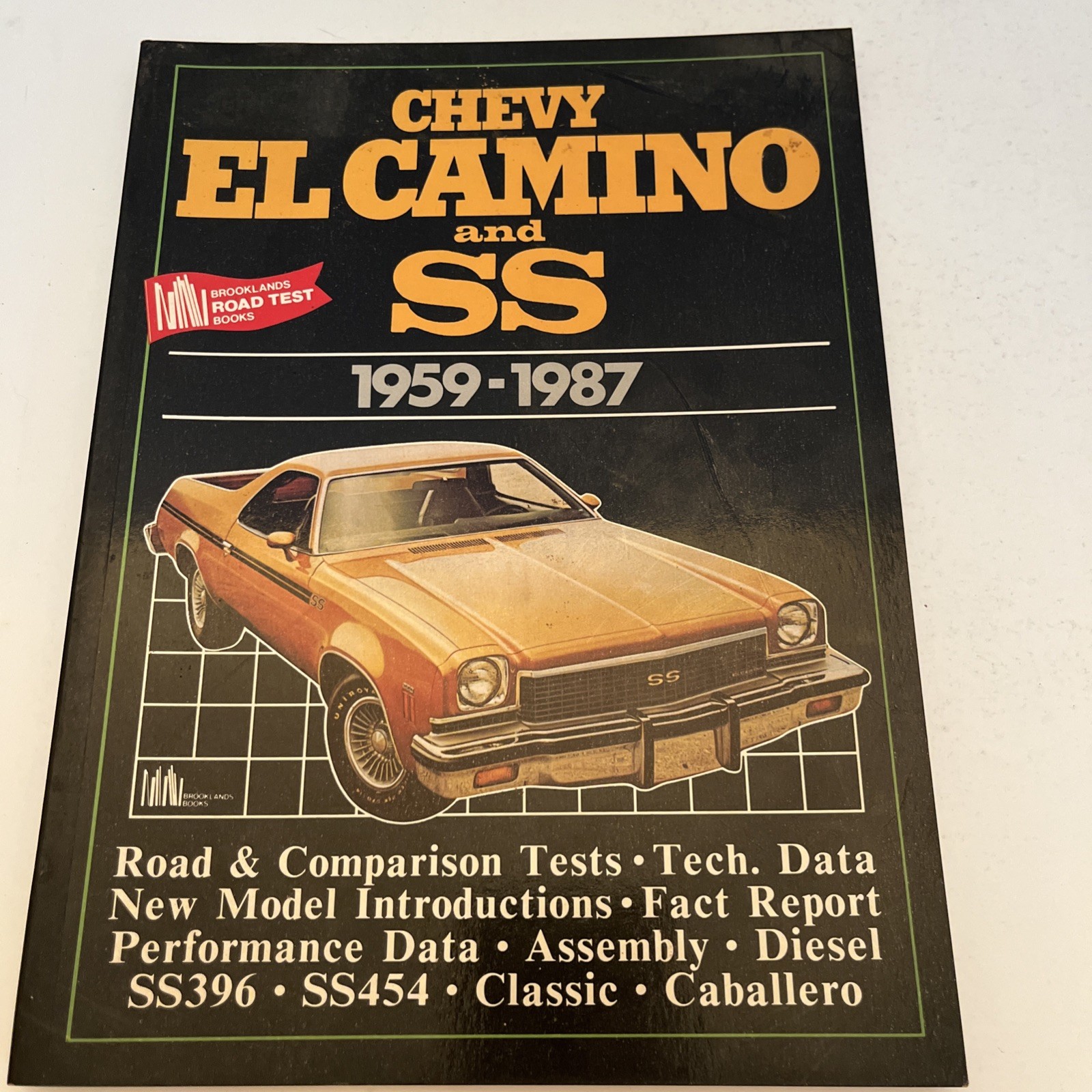 Chevy El Camino and SS. 1959-1987
