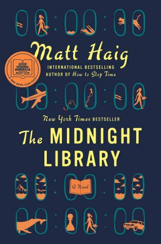 The Midnight Library: A Novel Haig, Matt hardcover Used – Very Good