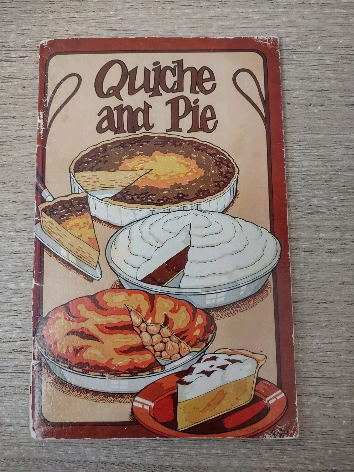 Quiche and Pie Cookbook by Susan Wright Baking Recipes Potpourri Press 1974