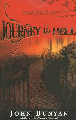 Journey to Hell by Bunyan, John
