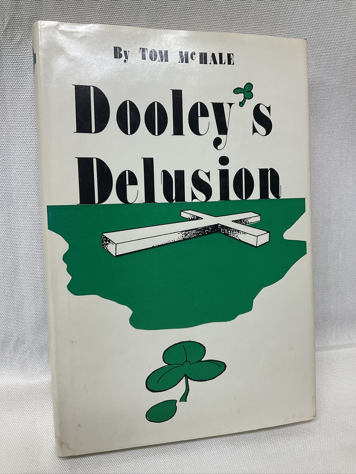 Dooley’s Delusion by Tom McHale 1971 SIGNED First Edition HC/DJ Vintage