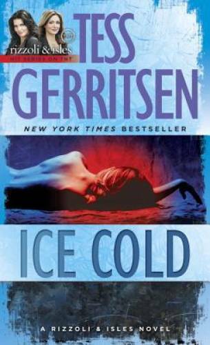 Ice Cold: A Rizzoli & Isles Novel – Mass Market Paperback – GOOD