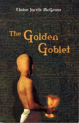The Golden Goblet by McGraw, Eloise Jarvis
