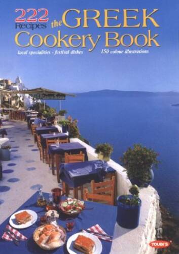 222 Recipes, The Greek Cookery Book – Paperback By Souli, Sofia – GOOD