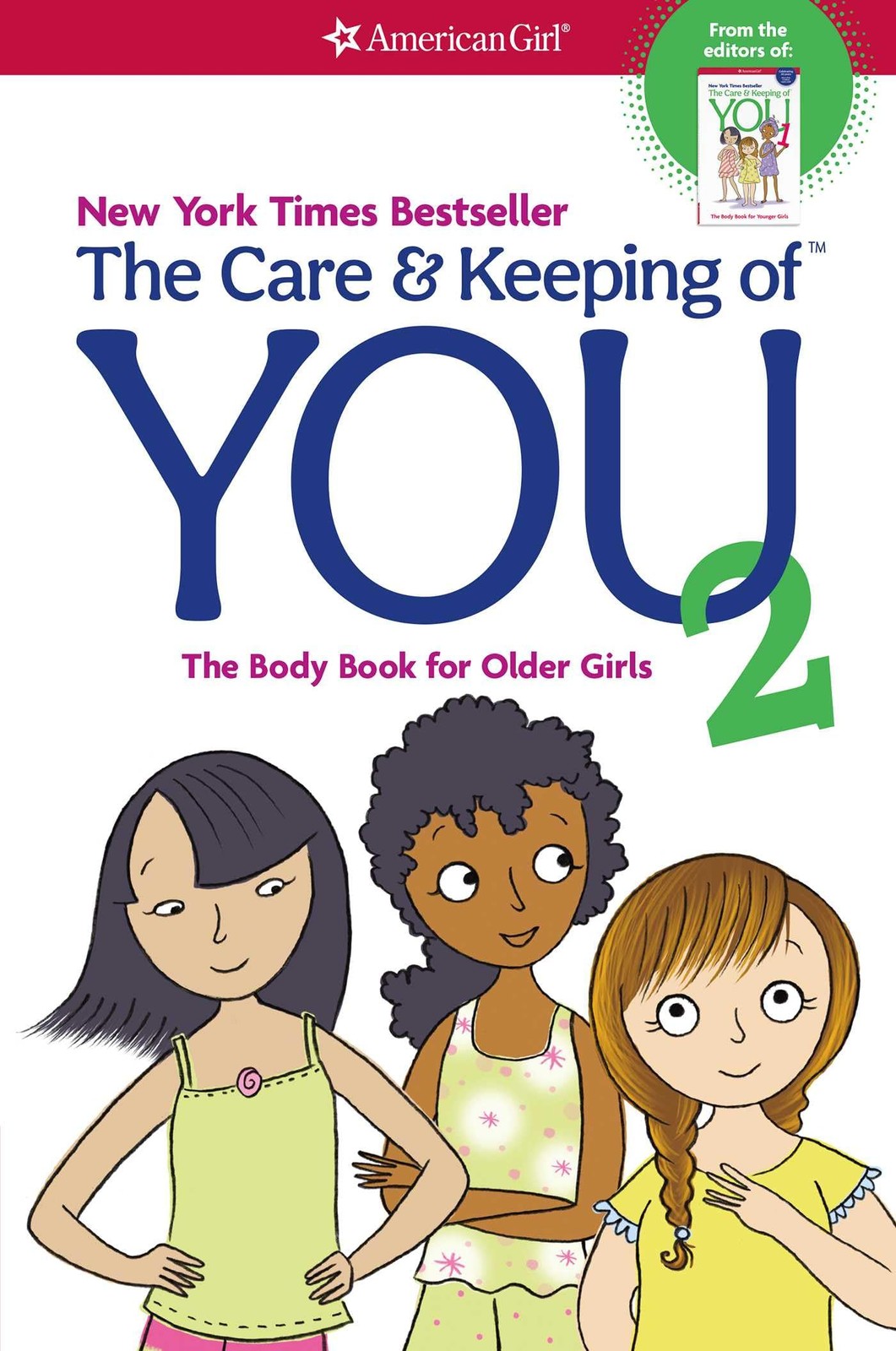 Care and Keeping of You 2 : The Body Book for Older Girls by Cara Natterson…