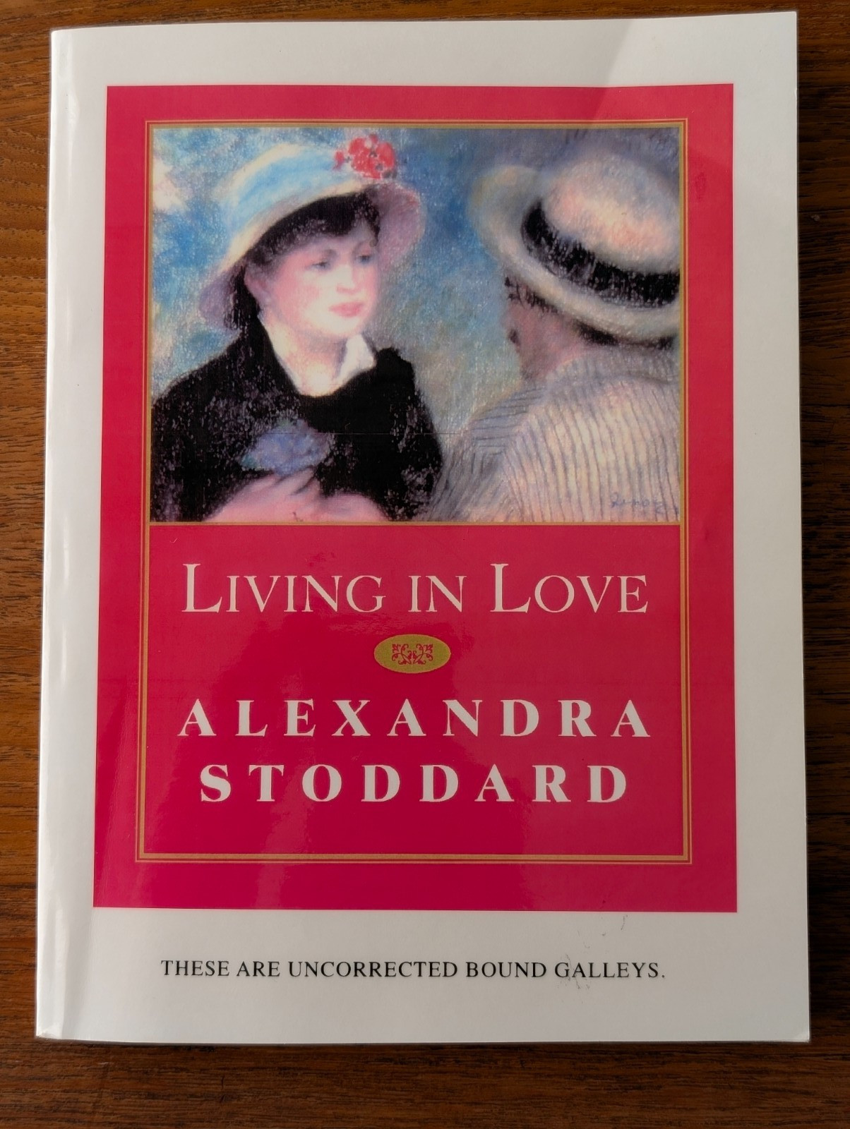 STODDARD LIVING IN LOVE SIGNED INSCRIBED GALLEY 1996 PRE-PUB WILLIAM MORROW