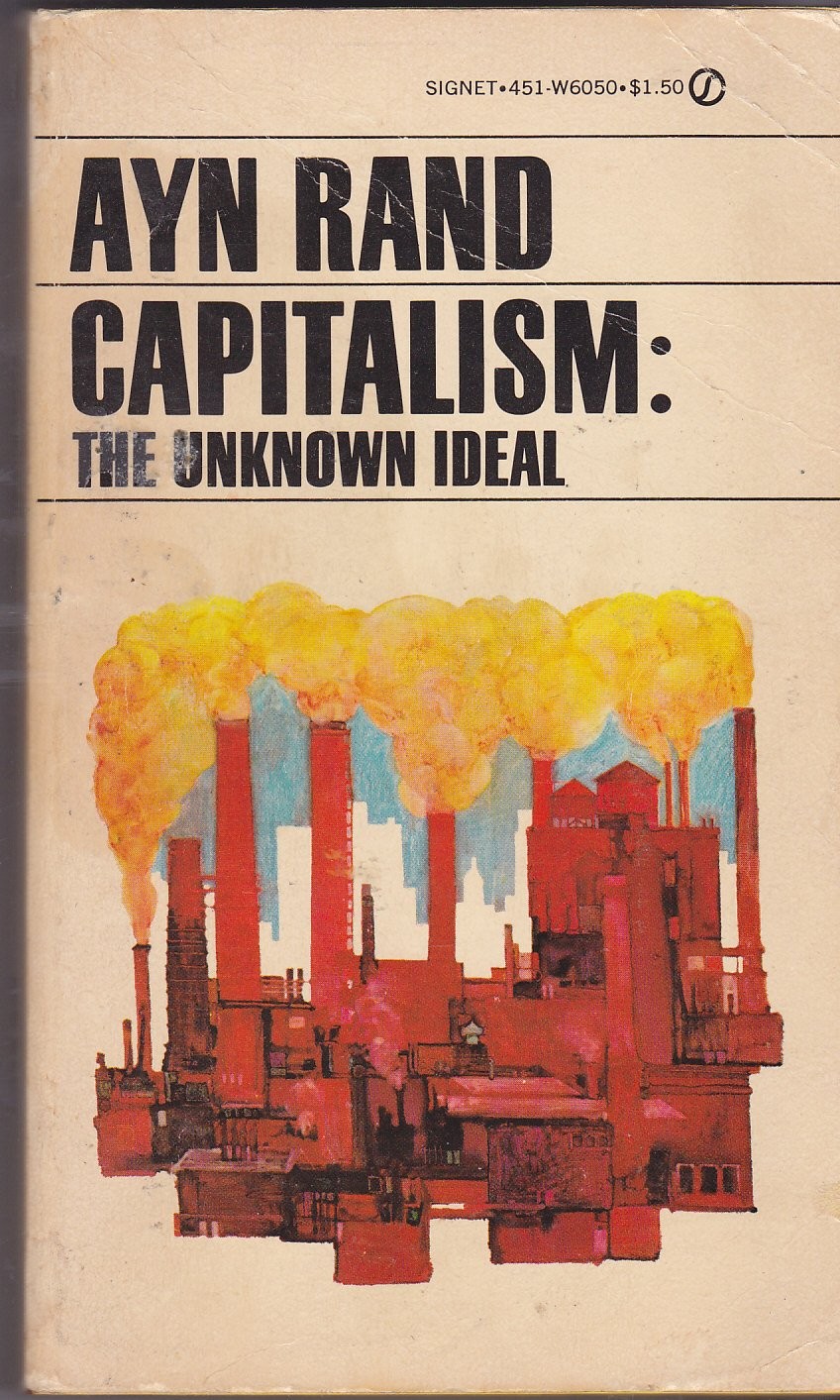 Capitalism: The Unkown Ideal