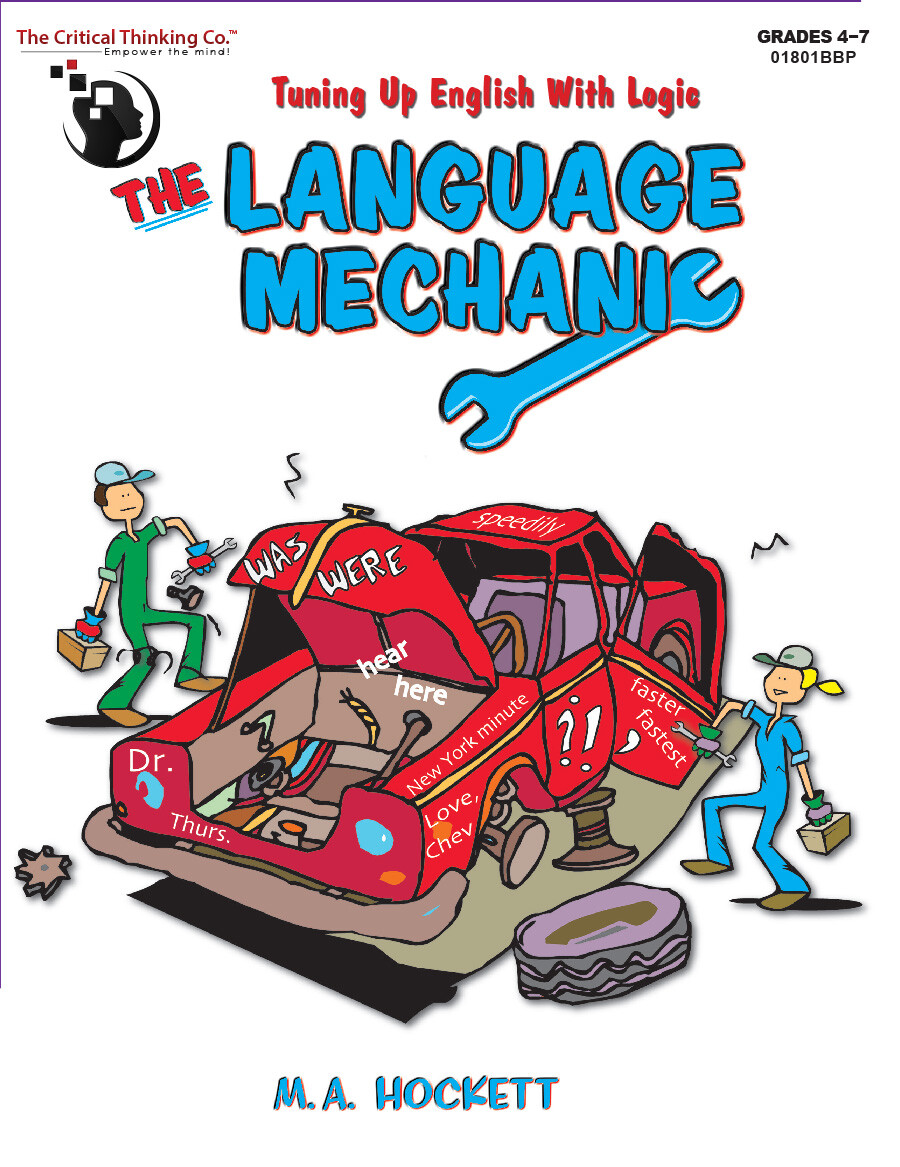 The Language Mechanic Language Arts Workbook for Grades 4-7