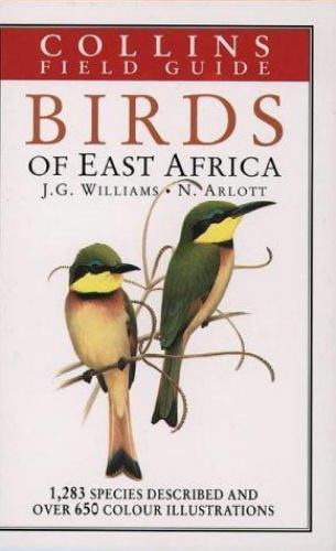 Birds of East Africa; Collins Field Guides – 0002191792, hardcover, J G Williams