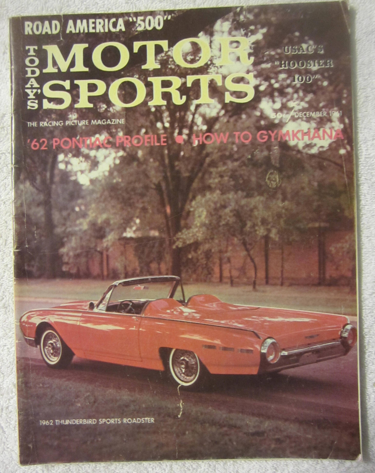 1961 auto Today’s Motor Sports Magazine December Thunderbird Sports Roadster vtg