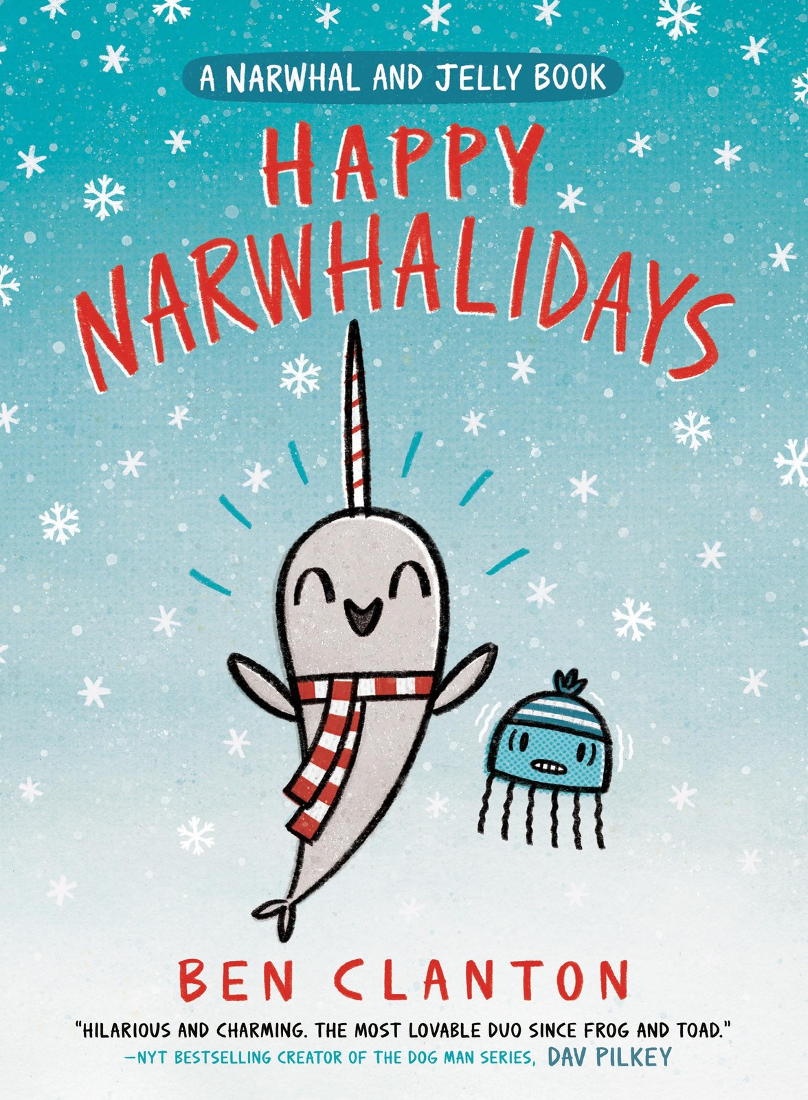Happy Narwhalidays (A Narwhal and Jelly Book #5) – Clanton, Ben – Good – See…