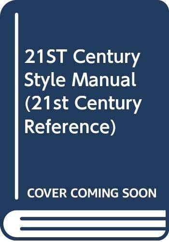 21ST Century Style Manual (21st Century Reference) – Paperback – GOOD