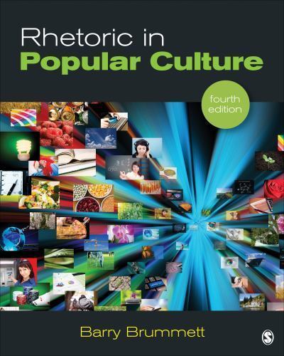 Rhetoric in Popular Culture by Brummett, Barry S.