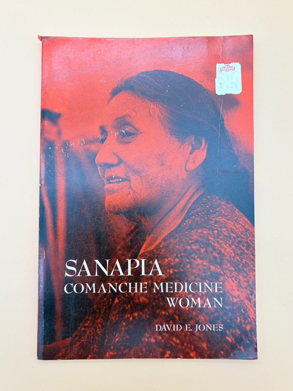 Sanapia Comanche Medicine Woman David E Jones Softcover 1972 Anthropology Native