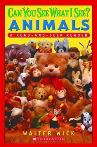 Can You See What I See? Animals: Read-and-Se- paperback, 0439862272, Walter Wick