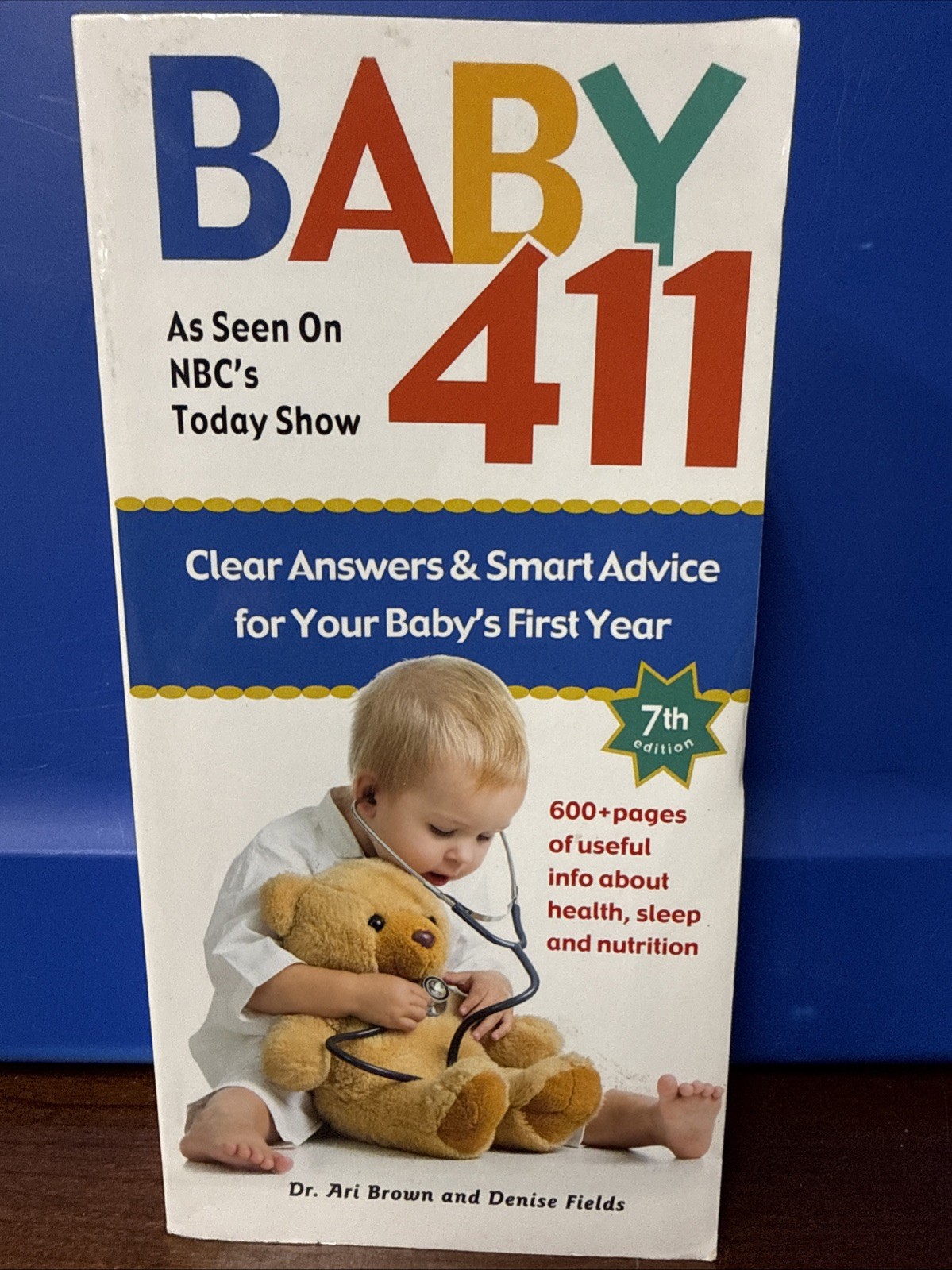 Baby 411: Clear Answers & Smart Advice for Your Baby’s First Year – VERY GOOD