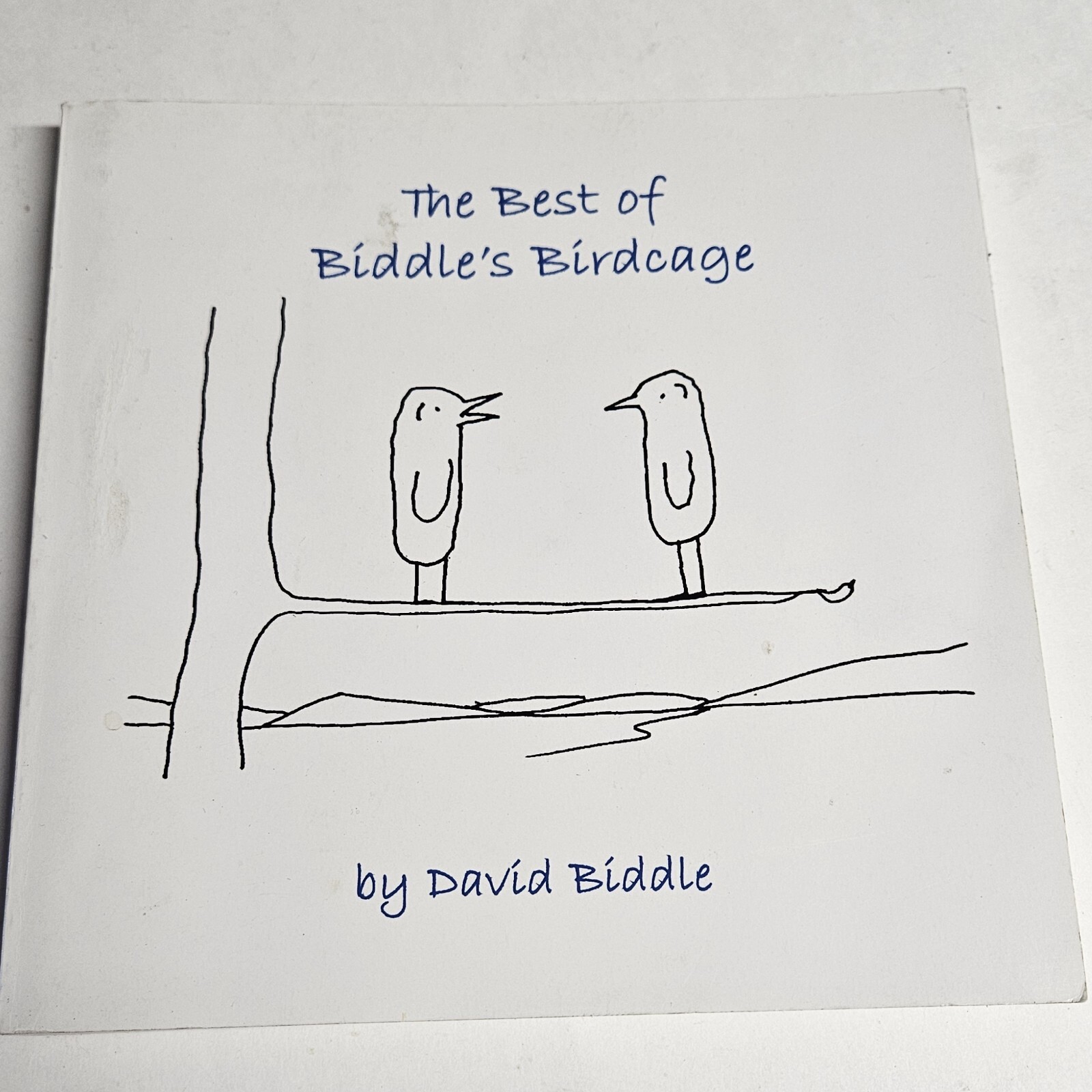 “The Best of Biddles Bird Cage” by David Biddle – Paperback 197 pages Cartoons