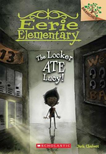 The Locker Ate Lucy!: A Branches Book (Eerie Elementary #2) – VERY GOOD