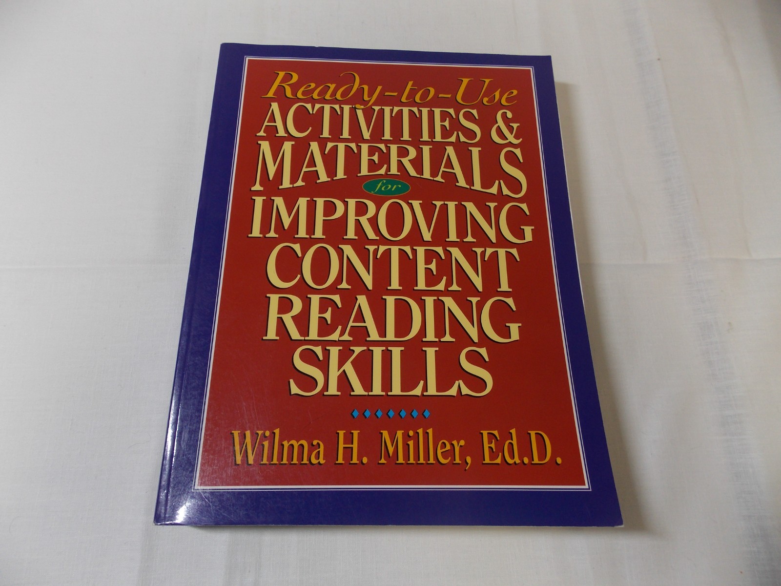 Ready-to-Use Activities & Materials for Improving Content Reading Skills by Wilm