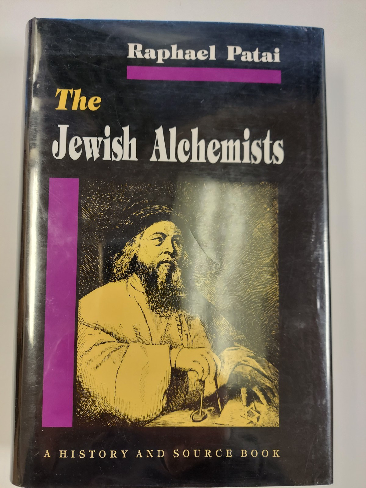 The Jewish Alchemists a History and Source Book by Raphael Patai
