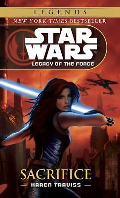 Sacrifice: Star Wars Legends (Legacy of the Force) by Traviss, Karen