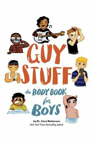 Guy Stuff: The Body Book for Boys by Cara Natterson: New