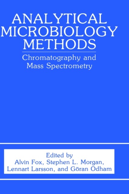 Fox – Analytical Microbiology Methods Chromatography and Mass Spectr – X555z