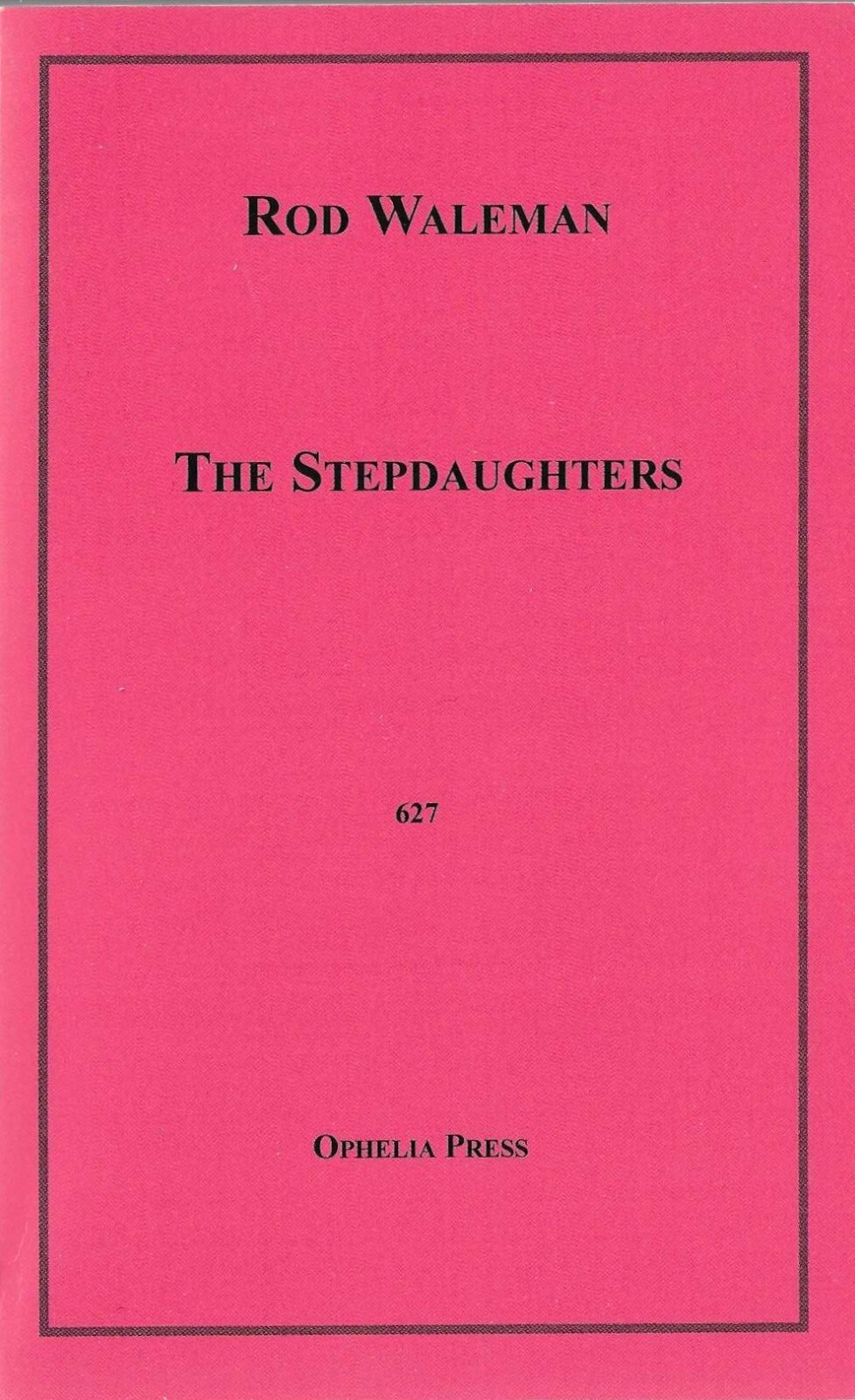 STEPDAUGHTERS-ROD WALEMAN-RARE EROTICA-SOFTCOVER-152 PAGES-EX SALE