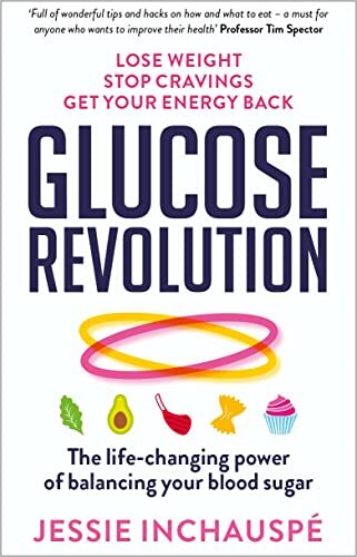 Glucose Revolution: The life-changing power of balancing your bl