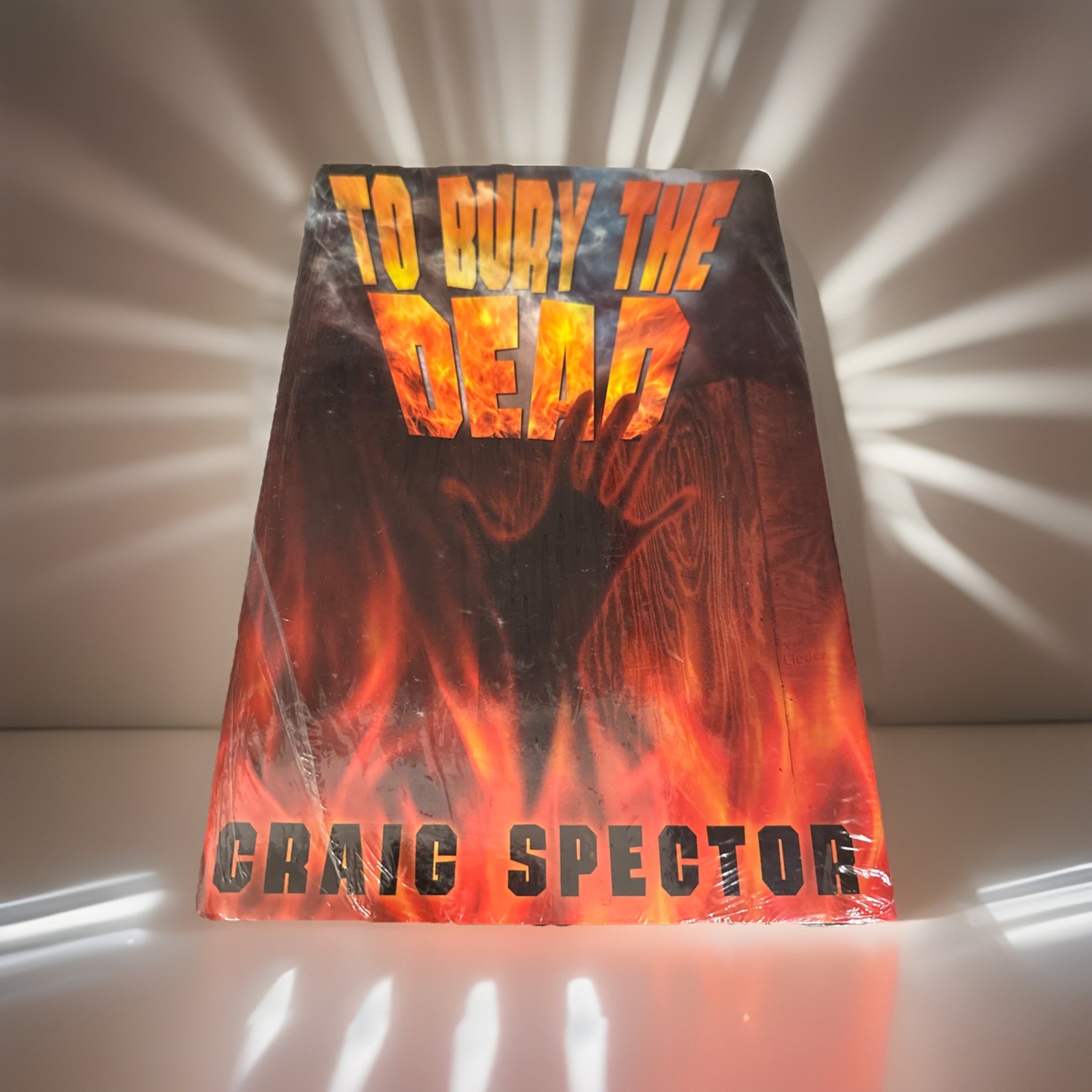To Bury the Dead – Craig Spector – Stealth Press 2001 – Sealed HCDJ OOP – Horror