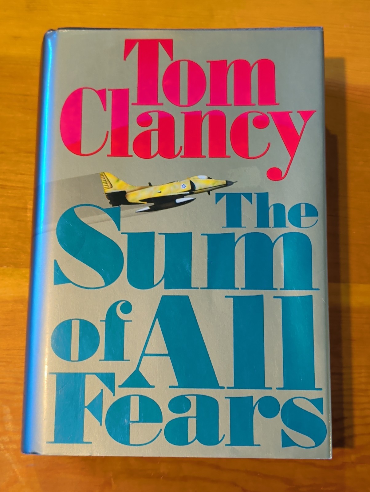The Sum of All Fears Tom Clancy Hardcover Novel DJ 1st Ed 1991 (Jack Ryan)
