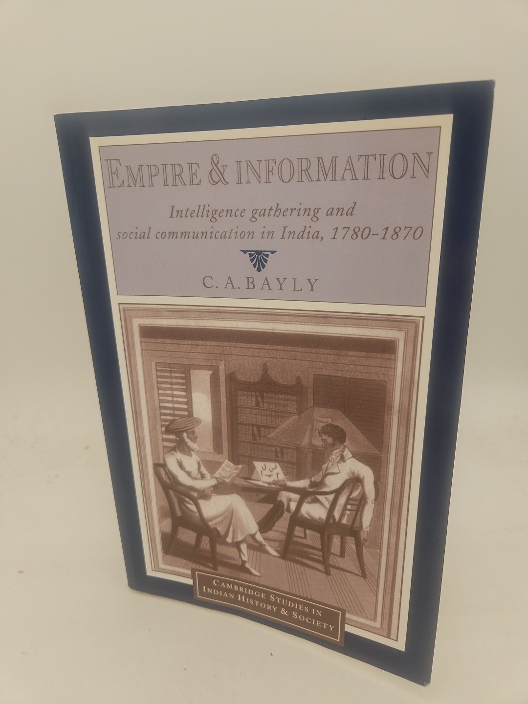 Empire and Information Intelligence Gathering and Social India Trade PB VG R2