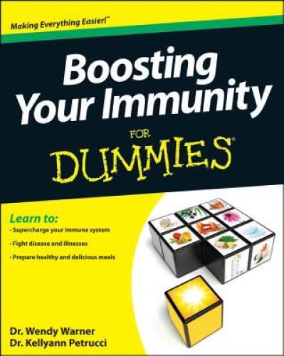 Boosting Your Immunity For Dummies – Paperback By Warner, Wendy – GOOD