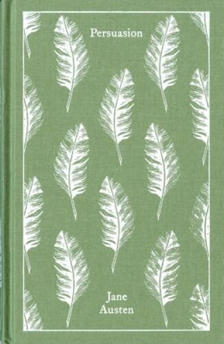 Persuasion: (Classics hardcover) (A Penguin Classics Hardcover) – GOOD