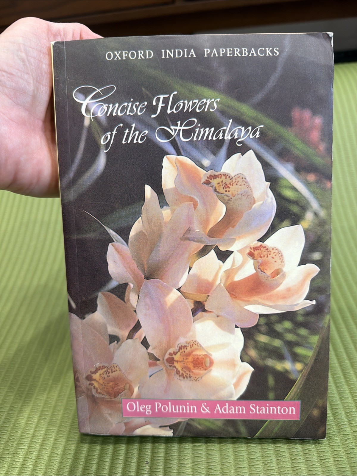 Oxford India Paperbacks Ser.: Concise Flowers of the Himalaya by Oleg Polunin