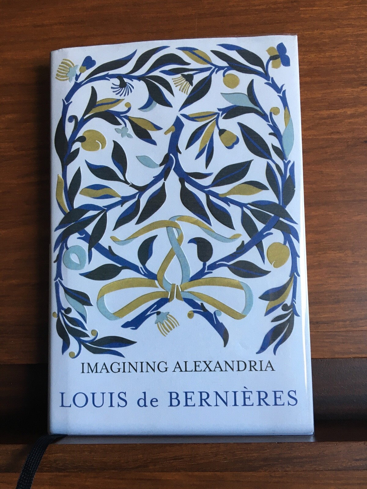 Imagining Alexandria, Louis de Bernieres, Harvill Secker, 2013, Fine Signed 1/1