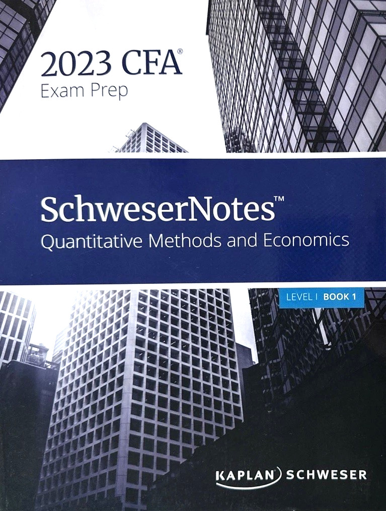 2023 CFA Exam Prep Schweser Notes Quantitative Methods&Economics Level 1, Book 1
